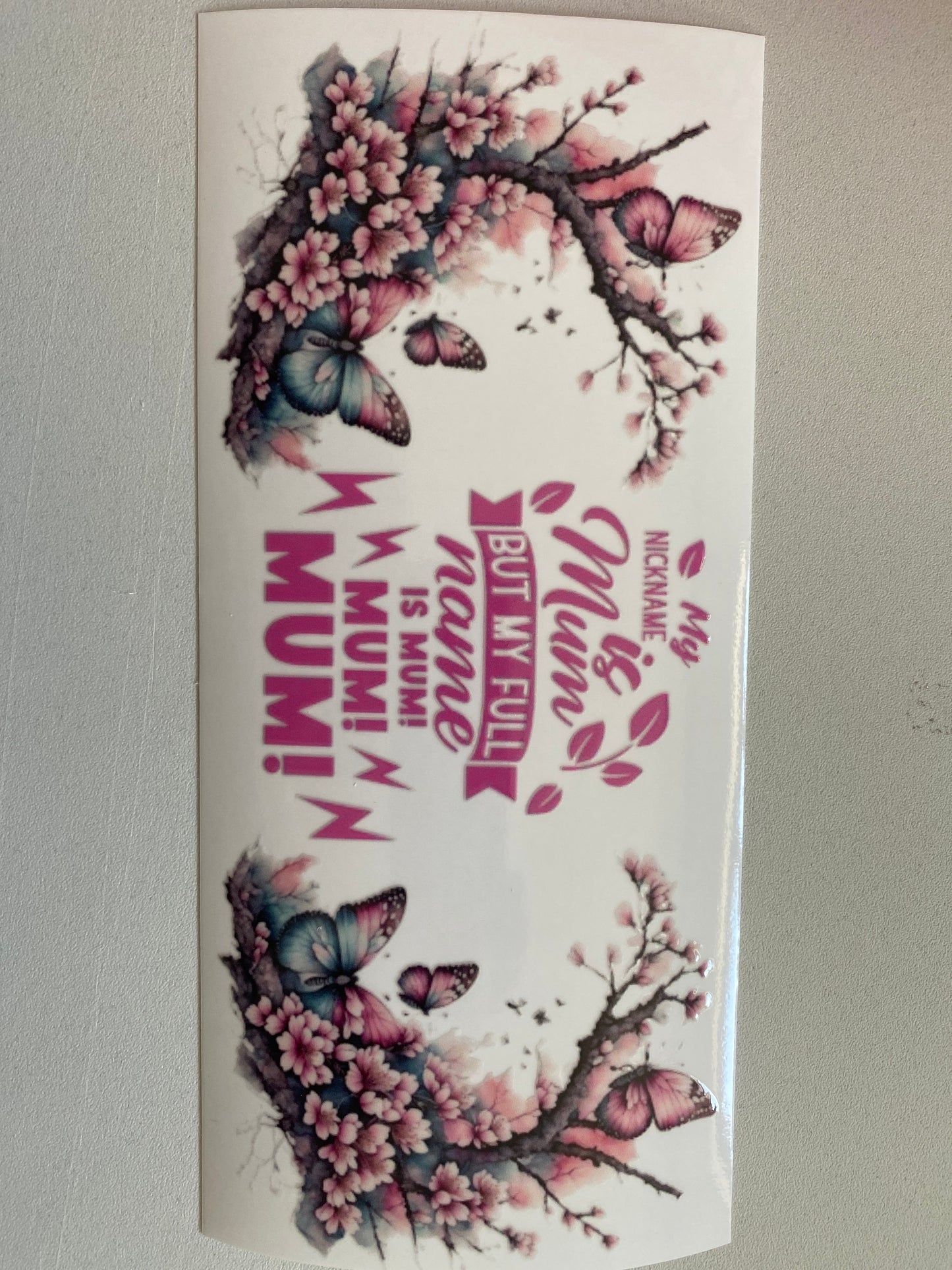30# 16oz UVDTF Mum Mum Mum