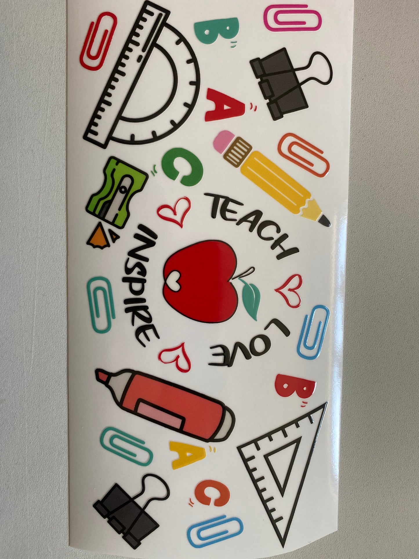 45# 16oz UVDTF Teach Love Inspire
