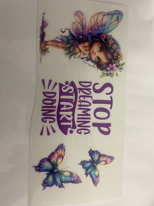 #106 16oz UVDTF Stop Dreaming