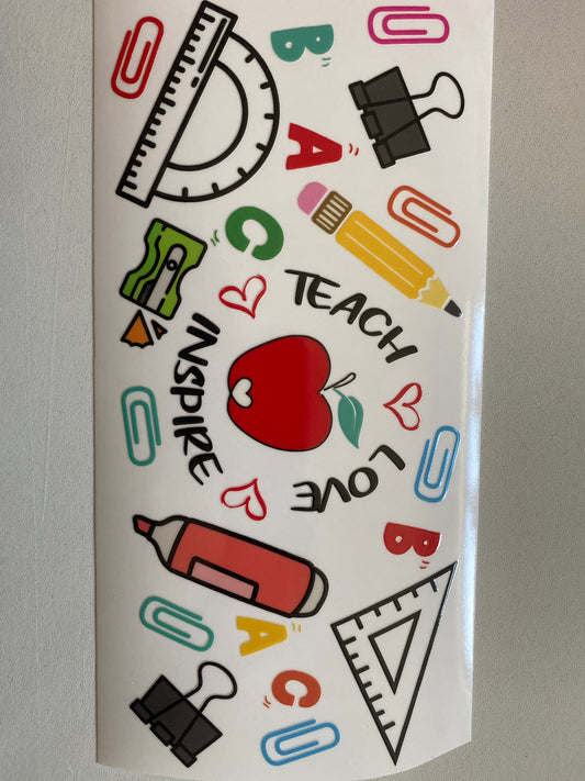 45# 16oz UVDTF Teach Love Inspire
