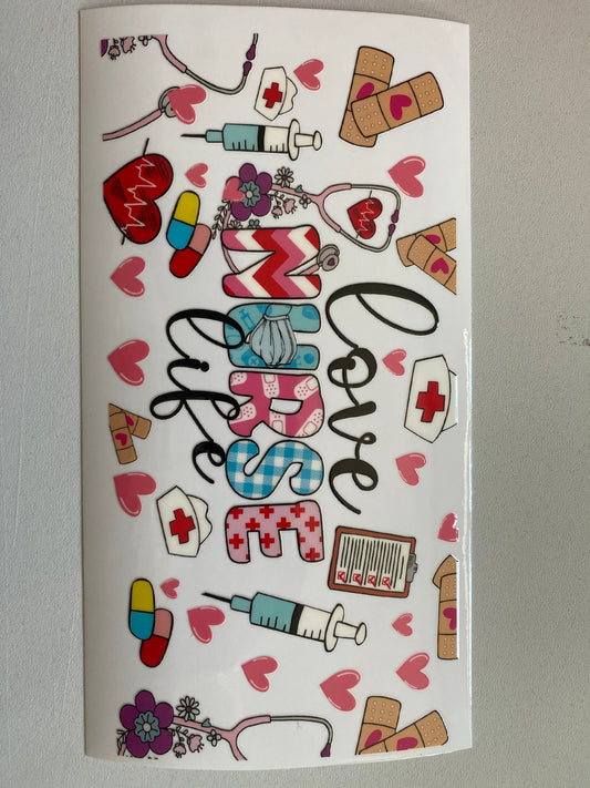 50# 16oz UVDTF Love Nurse Life